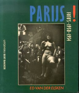 エルスケン写真集　Ed Van Der Elsken: Paris! Photos 1950-1954/Ed Van Der Elskenのサムネール