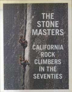 ディーン・フィデルマン　The Stone Masters: California Rock Climbers in the Seventies/John Long/Dean Fidelmanのサムネール