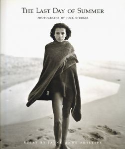 ジョック・スタージェス写真集　The Last Day of Summer: Photographs/Jock Sturges　Jayne Anne Phillips寄稿のサムネール