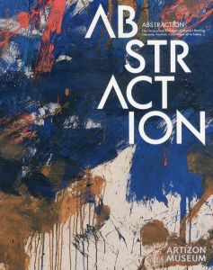 Abstraction　抽象絵画の覚醒と展開　セザンヌ、フォーヴィズム、キュビズムから現代へ/のサムネール