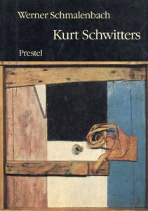 クルト・シュヴィッターズ　Kurt Schwitters/Werner Schmalenbachのサムネール