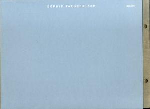 Sophie Taeuber-Arp - Album/Sophie Taeuber-Arp 　ゾフィー・トイバー＝アルプのサムネール