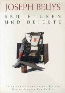 ヨーゼフ・ボイス Joseph Beuys Skulpturen und Objekte/