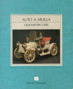 車玩具　Auto a Molla: Clockwork Cars/Francesco Cairati　J. Neuteboomのサムネール