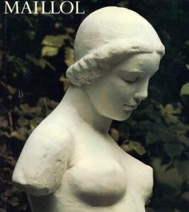 アリスティド・マイヨール　Aristide Maillol et L'Ame De La Sculpture/Waldemar Georgeのサムネール