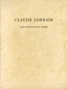 Claude Lorrain  the Wildenstein Album クロード・ロラン/ Marcel Rothlisberger  のサムネール