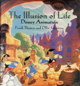 ディズニーアニメーション　The Illusion of Life (Disney Editions Deluxe)/Frank Thomas/Ollie Johnstonのサムネール