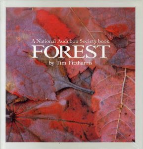 Forest: A National Audubon Society Book/Tim Fitzharrisのサムネール