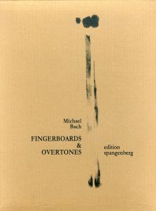 ヨハン・ミヒャエル・バッハ Fingerboards & Overtones. Bilder. Grundlage und Entwürfe eines neuen Cellospiels. Hg. von A. Ochs. /のサムネール