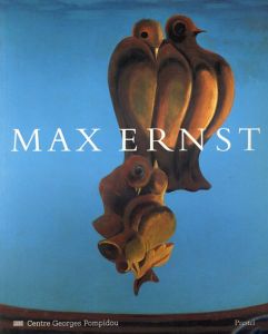 マックス・エルンスト　Max Ernst/