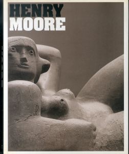 ヘンリー・ムーア　Henry Moore/Chris Stephensのサムネール