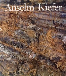 アンゼルム・キーファー　Anselm Kiefer/Anselm Kieferのサムネール