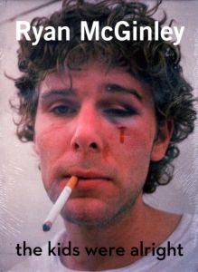 ライアン・マッギンレー写真集　Ryan McGinley: The Kids Were Alright/Nora Burnett Abrams/Ryan McGinley/Tim Barber　Aaron Bondaroff/Dan Colenのサムネール