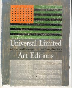 Universal Limited Art Editions: A History and Catalogue The First Twenty-Five Years - Hardcover/のサムネール