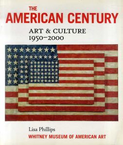 The American Century: Art & Culture, 1950-2000/Lisa Phillipsのサムネール