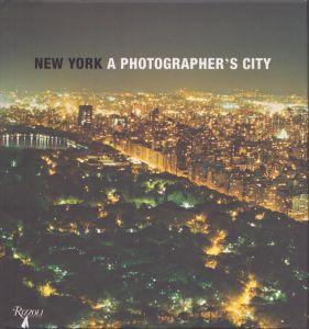 New York A Photographer's City/Marla Kennedy　Helena Fang　Elisabeth Sussman　Steve Hamburgのサムネール