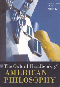 The Oxford Handbook of American Philosophy/Cheryl Misakのサムネール