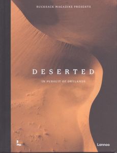 Deserted: In Pursuit of Drylands/Rucksack Magazineのサムネール