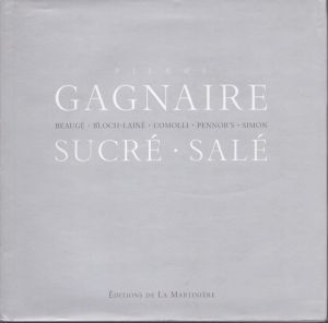 ピエール・ガニェール Gagnaire Sucre-Sale/Pierre Gagnaire/Bénédict Beaugé/François Simonのサムネール