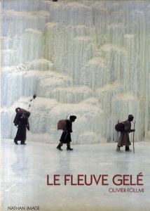 オリビエー・フォルミ写真集　Olivier Follmi : Le Fleuve Gele/のサムネール