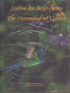 The Hummingbird Garden /Johan Dalgas Frisch & Christian Dalgas Frischのサムネール