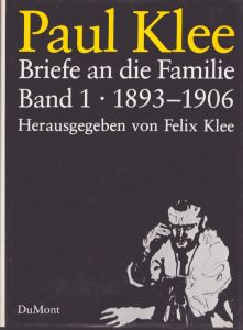 クレーの手紙 
Paul Klee Briefe an Die Familie: 1893-1906(Band1) +1907-1940(Band2)　2冊組/パウル・クレーのサムネール