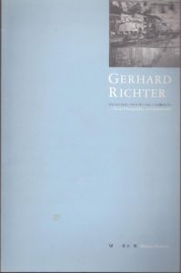 Gerhard Richter　ゲルハルト・リヒター/オイル・オン・フォト、一つの基本モデル/清水穣